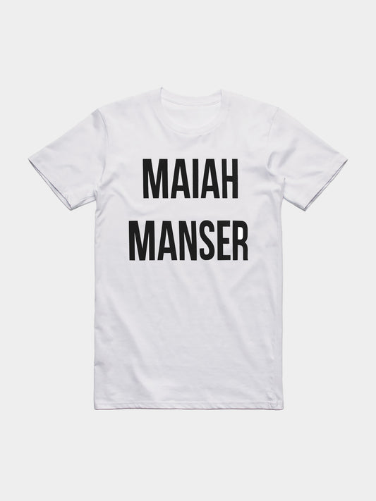 Maiah Manser White T-Shirt